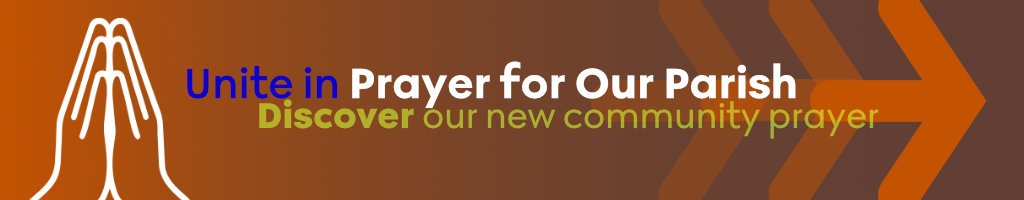 Discover the Prayer for Our Parish Now